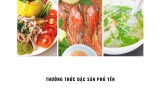 Khám phá đặc sản Phú Yên làm say lòng biết bao du khách